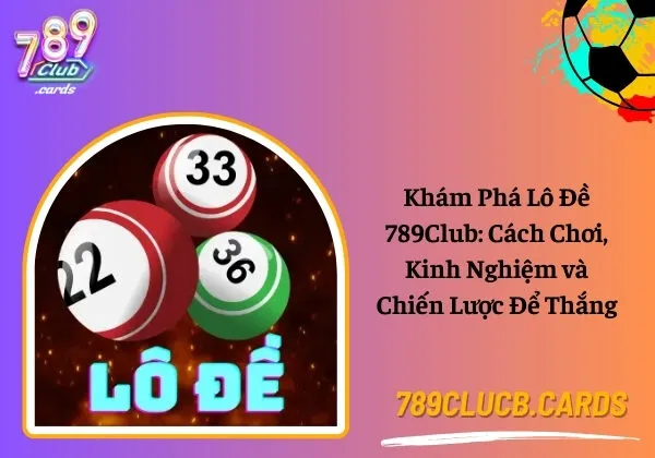 lô đề 789Club