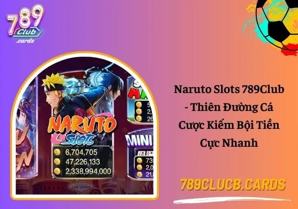 Naruto Slots 789Club