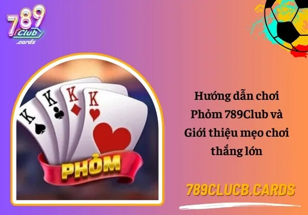 Phỏm 789Club